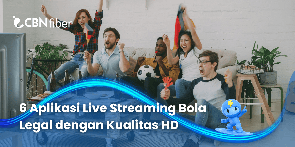 6 Aplikasi Live Streaming Bola Legal dengan Kualitas HD
