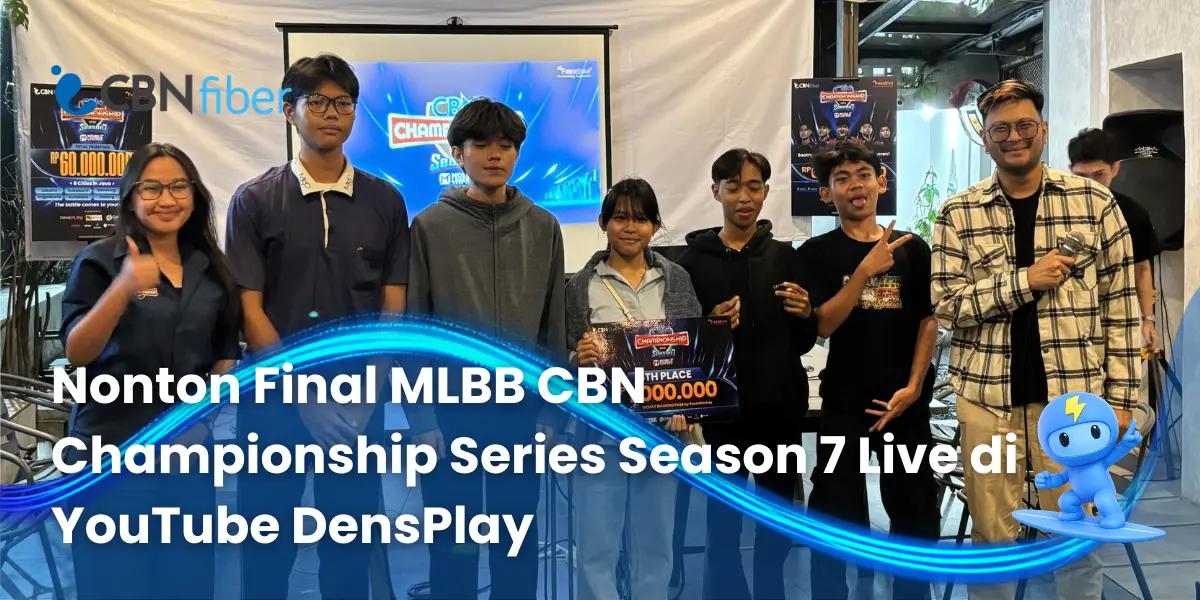 Watch the MLBB CBN Championship Series Season 7 Finals live on the DensPlay YouTube channel. 