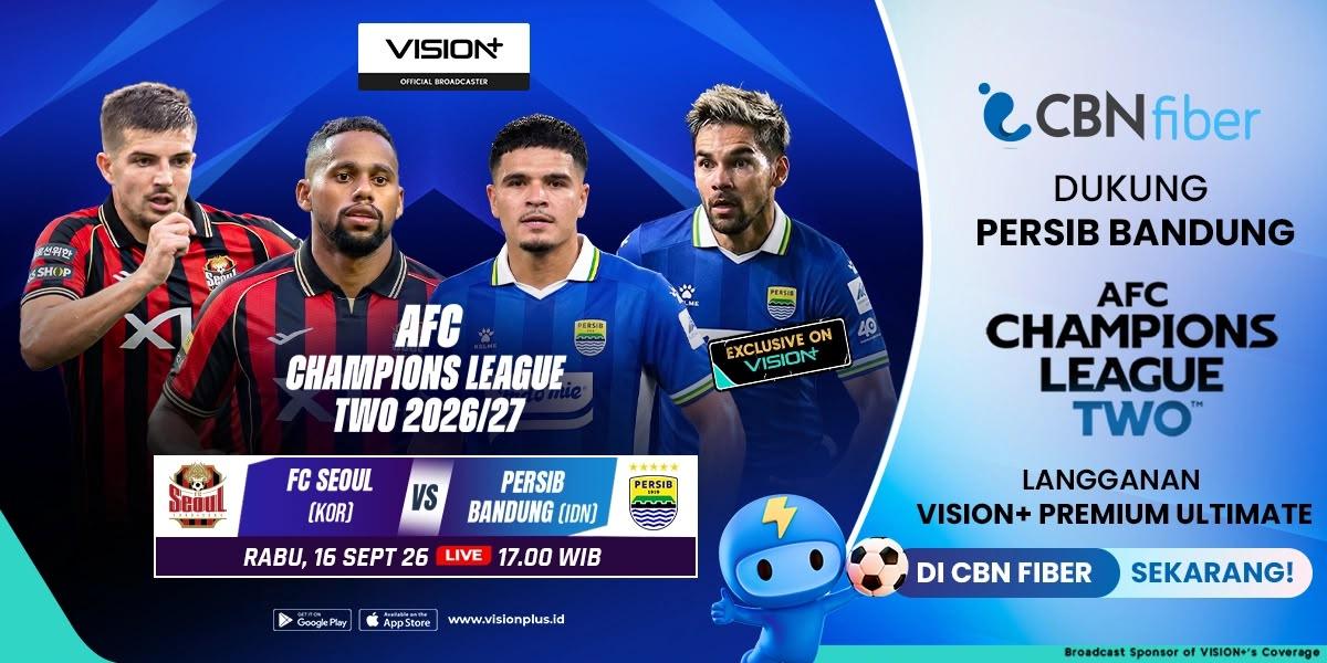 FC Seoul vs Persib: Stream the AFC Match on Vision+ with CBN Fiber